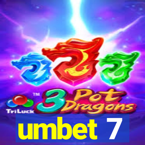 umbet 7